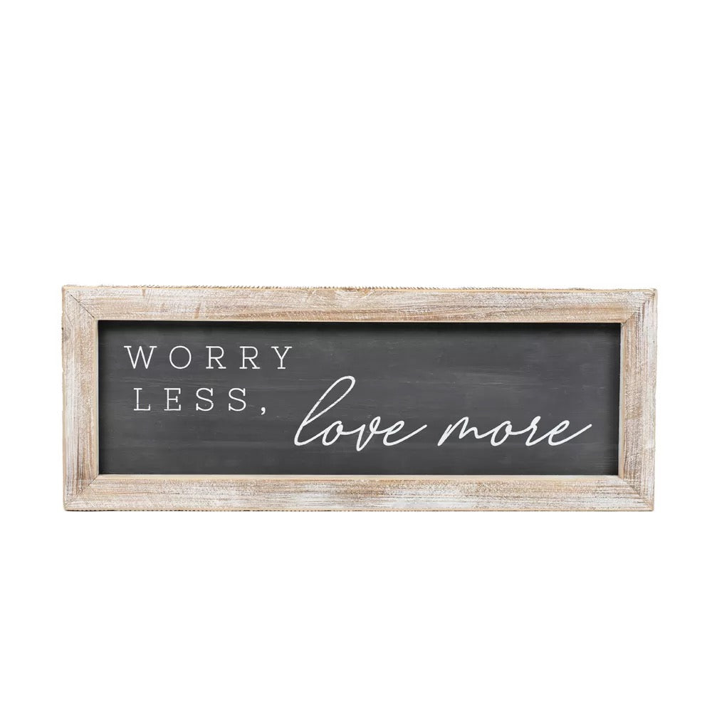 24" x 9" x 2" Reversible Wood Framed Sign (Worry Less. Love More/Enjoy Every Moment) White/Grey/Tan