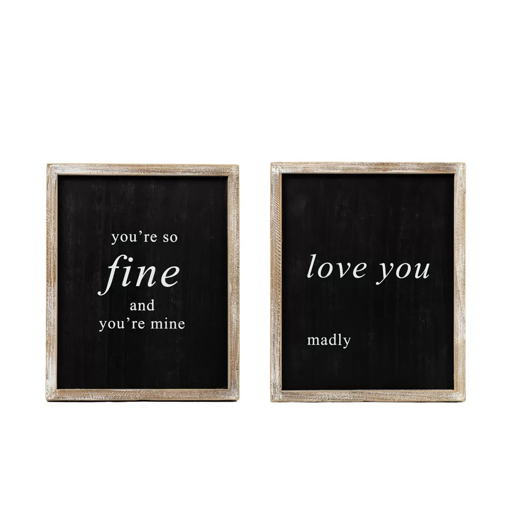 10" X 12" X 1.5" Reversible Wood Framed Sign (Fine/Love You) Black/White