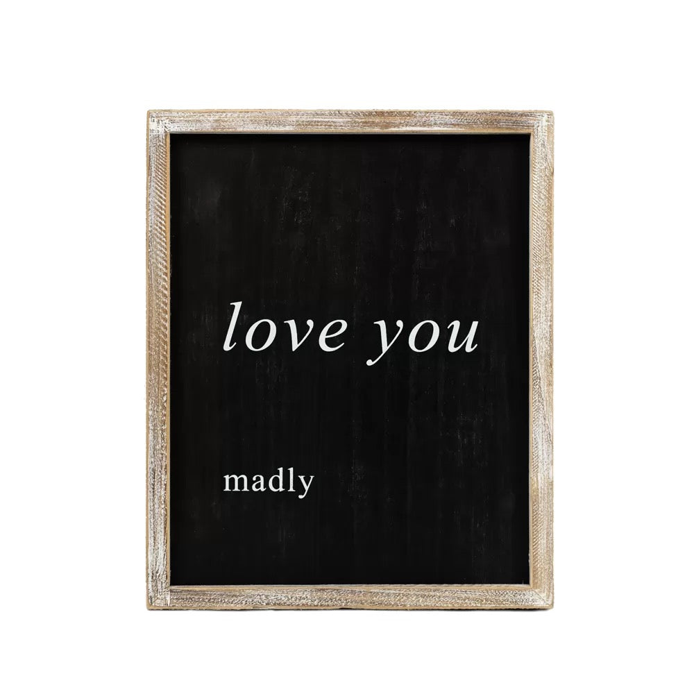 10" X 12" X 1.5" Reversible Wood Framed Sign (Fine/Love You) Black/White