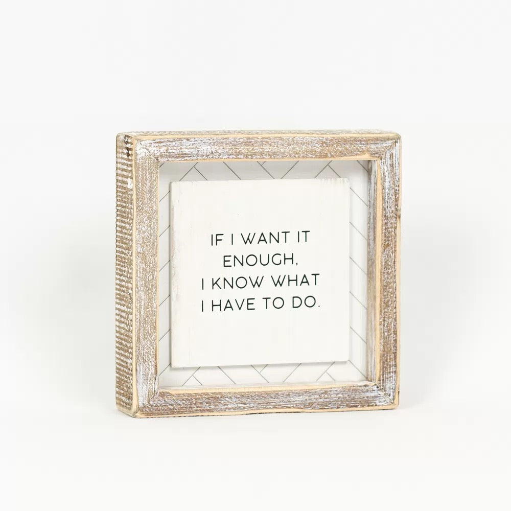 6" X 6" X 1.5" Reversible Wood Framed Herringbone Sign (Want/Do) White/Black