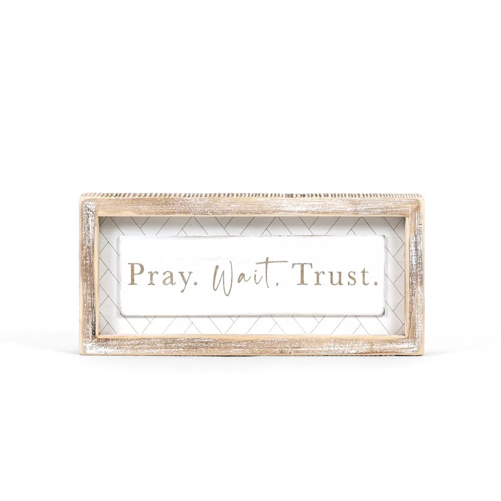 10.25" X 4.75" X 1.5" Wood Framed Sign (Pray) White/Natural